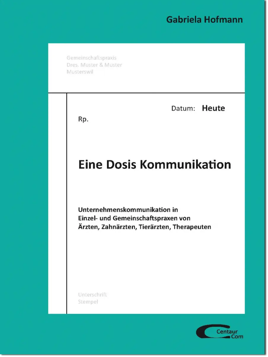 Buch Eine Dosis Kommunikation von Gabriela Hofmann